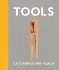 Image for Tools  : extending our reach