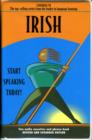 Image for IRISH : START SPEAKING TODAY!  LANGUAGE