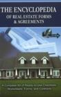 Image for The encyclopedia of real estate forms &amp; agreements  : a complete kit of ready-to-use checklists, worksheets, forms &amp; contracts