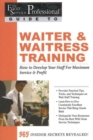Image for Food Service Professionals Guide to Waiter &amp; Waitress Training : How To Develop Your Wait Staff For Maximum Service &amp; Profit
