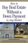 Image for How to Buy Real Estate Without a Down Payment in Any Market
