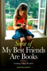 Image for Some of My Best Friends Are Books : Guiding Gifted Readers (3rd Edition)