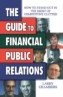 Image for The Guide to Financial Public Relations