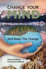 Image for Change Your Mind - And Keep The Change