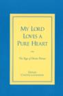 Image for My Lord Loves a Pure Heart