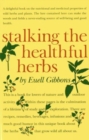 Image for Stalking The Healthful Herbs