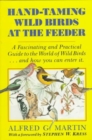 Image for Hand-Taming Wild Birds at the Feeder