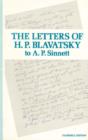 Image for Letters of H P Blavatsky to A P Sinnett