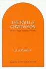 Image for Path of Compassion : Time-Honored Principles of Ethical &amp; Spiritual Conduct