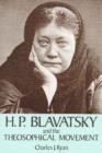 Image for H P Blavatsky &amp; the Theosophical Movement