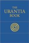Image for The Urantia Book : Revealing the Mysteries of God, the Universe, Jesus, and Ourselves