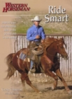 Image for Ride Smart : Improve Your Horsemanship Skills on the Ground and in the Saddle