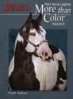 Image for More than Color : Paint Horse Legends