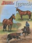 Image for Legends : Outstanding Quarter Horse Stallions &amp; Mares