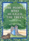 Image for The People Who Hugged the Trees