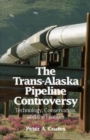 Image for The Trans-Alaskan Pipeline Controversy
