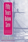 Image for Fifty Years Below Zero : A Lifetime of Adventure in the Far North