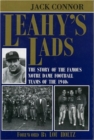Image for Leahy&#39;s Lads : The Story of the Famous Notre Dame Football Teams of the 1940s