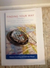 Image for Finding Your Way : Navigational Tools for International Student and Scholar Advisers