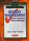Image for Incident Management for the Street-Smart Fire Officer