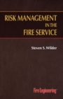 Image for Risk Management in the Fire Service