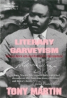 Image for Literary Garveyism : Garvey, Black Arts and the Harlem Renaissance