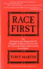 Image for Race first  : the ideological and organizational struggles of Marcus Garvey and the Universal Negro Improvement Association