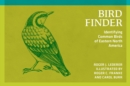 Image for Bird Finder : Identifying Common Birds of Eastern North America