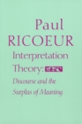 Image for Interpretation theory  : discourse and the surplus of meaning