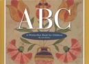 Image for ABC : A Winterthur Book for Children