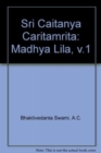 Image for Sri Caitanya Caritamrita