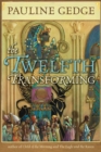 Image for The Twelfth Transforming.