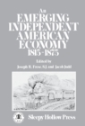 Image for An Emerging Independent American Economy, 1815-1875.