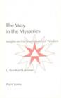 Image for The Way to the Mysteries : Insights on the Seven Jewels of Wisdom