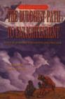Image for The Buddhist Path to Enlightenment : Tibetan Buddhist Philosophy and Practice