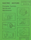 Image for Electric Motors Principles, Controls, Service, &amp; Maintenance Instructor&#39;s Guide