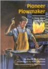 Image for Pioneer Plowmaker : The Story About John Deere