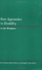 Image for New Approaches to Disability in the Workplace