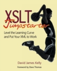 Image for XSLT Jumpstarter  : level the learning curve and put your XML to work