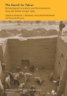 Image for The search for Takrur  : archaeological excavations and reconnaissance along the middle Senegal Valley
