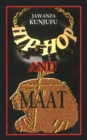Image for Hip-Hop and MAAT : A Psycho/Social Analysis of Values