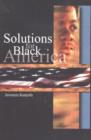 Image for Solutions for Black America