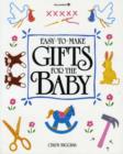 Image for Easy-to-make Gifts for the Baby