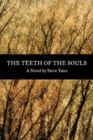 Image for The teeth of the souls