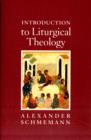 Image for Introduction to liturgical theology