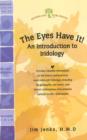 Image for The Eyes Have it : An Introduction to Iridology