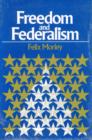 Image for Freedom &amp; Federalism