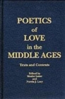 Image for Poetics of Love in the Middle Ages