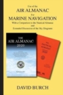 Image for Use of the Air Almanac For Marine Navigation : With a Comparison to the Nautical Almanac and Extended Discussion of the Sky Diagrams
