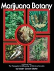 Image for Marijuana Botany : An Advanced Study: The Propagation and Breeding of Distinctive Cannabis